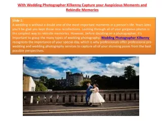 With Wedding Photographer Kilkenny Capture your Auspicious Moments and Rekindle
