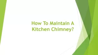 How To Maintain A Kitchen Chimney