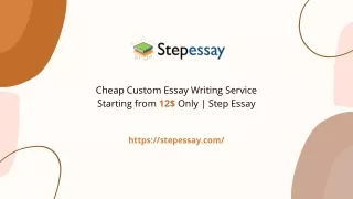 Cheap Custom Essay Writing Service Starting from 12$ Only  Step Essay