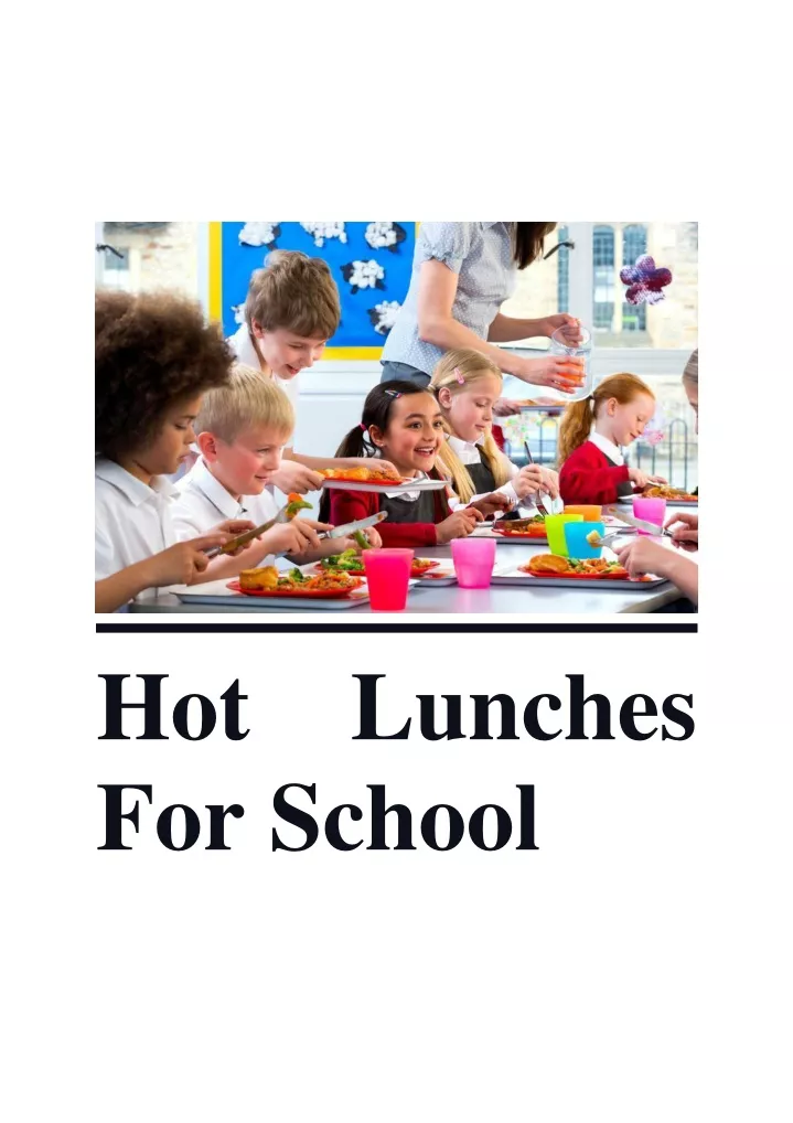 hot lunches for school