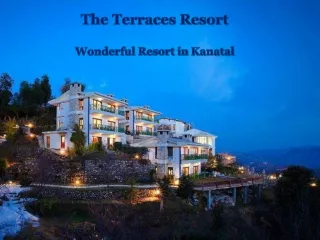The Terraces Resort Kanatal - For Weekend Getaway and Events