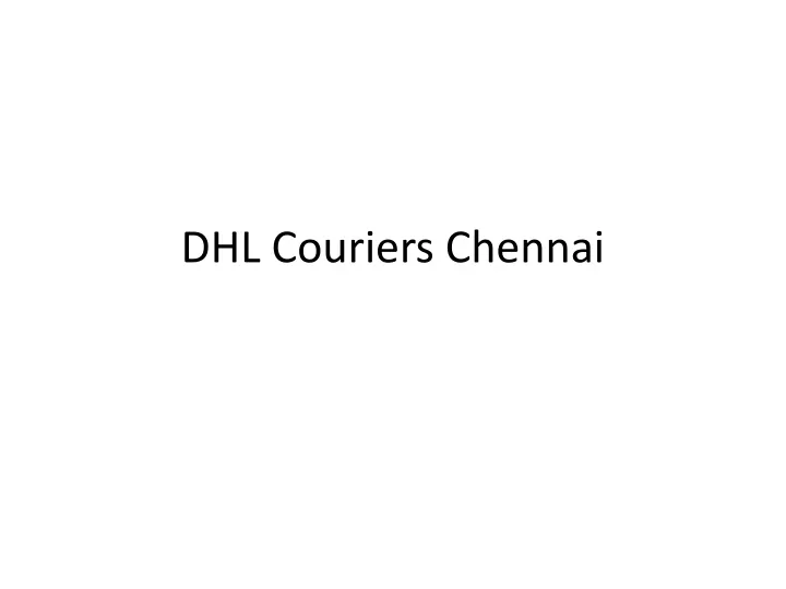 dhl couriers chennai