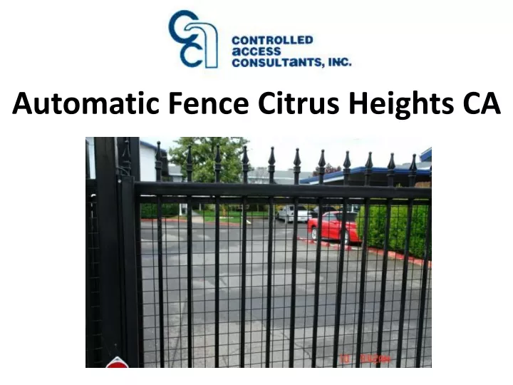 automatic fence citrus heights ca