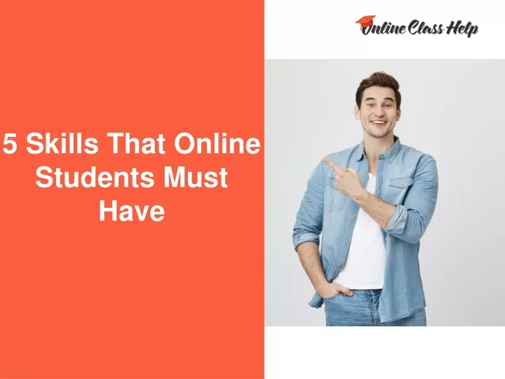 5 skills that online students must have