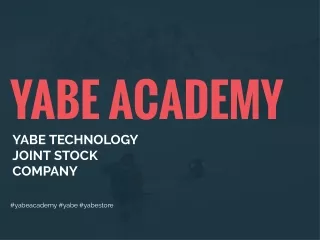 yabe academy yabe technology joint stock company