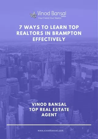 7 Ways To Learn Top Realtors In Brampton Effectively