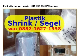 Plastik Shrink Yogyakarta 088ᒿ-IϬᒿᜪ-I558{WA}