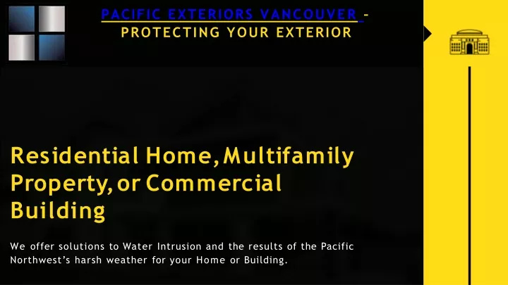 p acific exteriors vancouver protecting your exterior