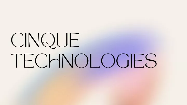 cinque technologies