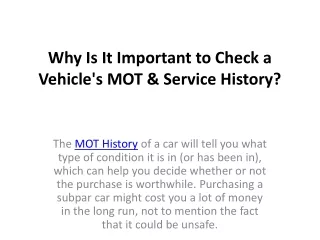 why is it important to check a vehicle s mot service history