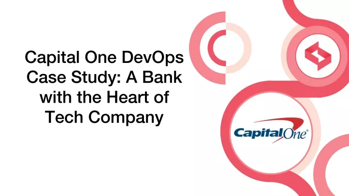 capital one devops case study a bank with