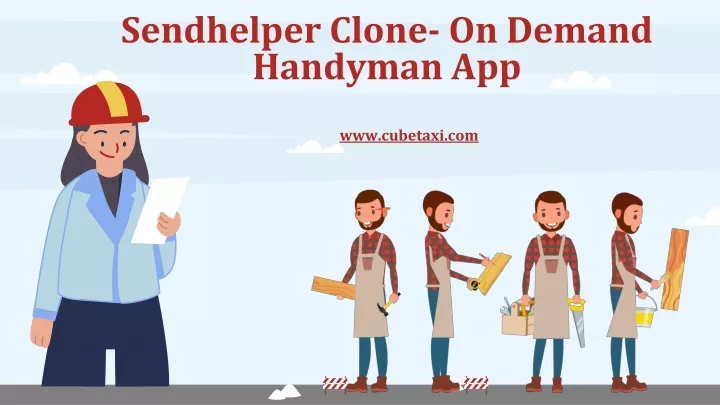 sendhelper clone on demand handyman app