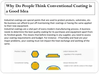 why do people think conventional coating is a good idea