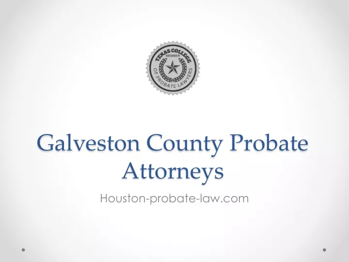 galveston county probate attorneys