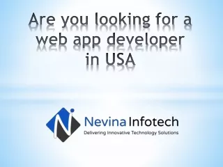 are you looking for a web app developer in usa