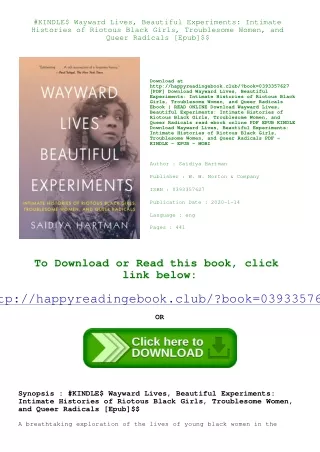 #KINDLE$ Wayward Lives  Beautiful Experiments Intimate Histories of Riotous Blac