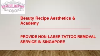 Provide Non-Laser Tattoo Removal Service In Singapore