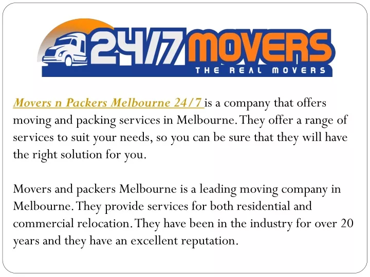 movers n packers melbourne 24 7 is a company that