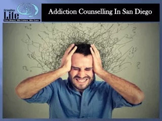 Addiction Counselling in San Diego
