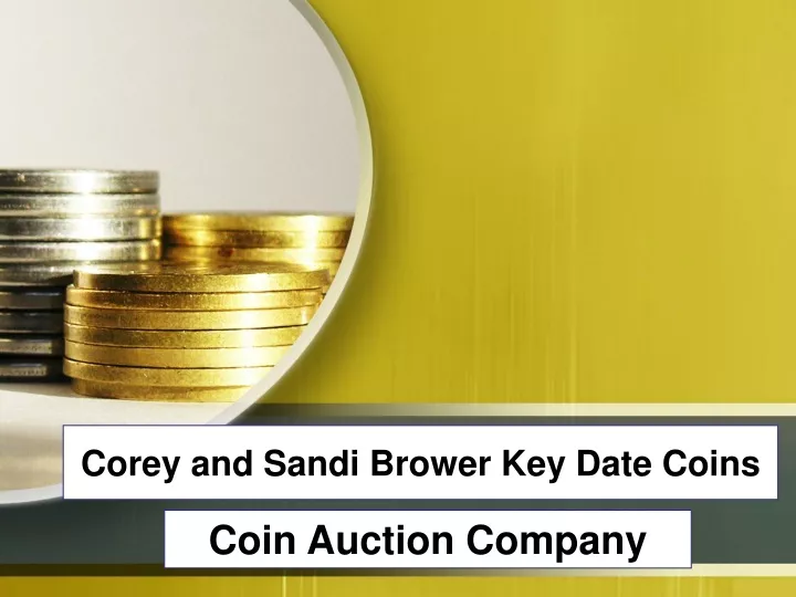 corey and sandi brower key date coins