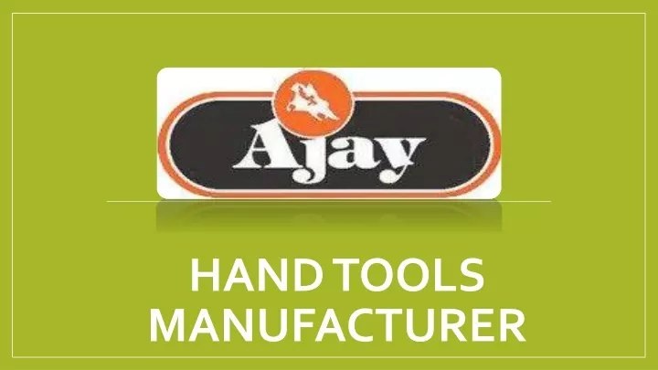 hand tools manufacturer