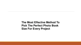the most effective method to pick the perfect