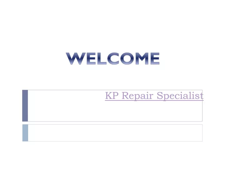 kp repair specialist