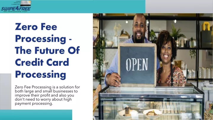 zero fee processing the future of credit card processing