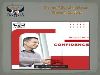 recruit with confidence talent 2 employer