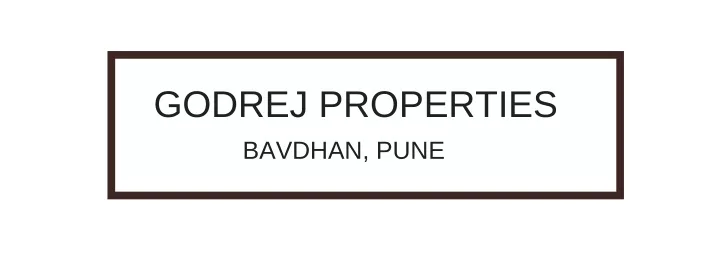 godrej properties bavdhan pune