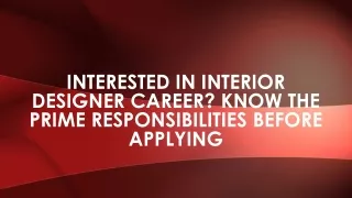 Interested in Interior Designer Career?