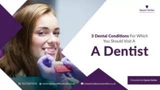3 Dental Conditions For Which You Should Visit A Dentist