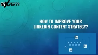 How to Improve Your LinkedIn Content Strategy