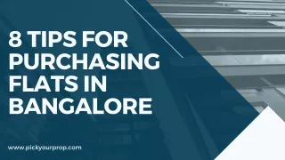 8 Tips for Purchasing Flats in Bangalore