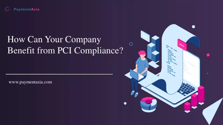 how can your company benefit from pci compliance