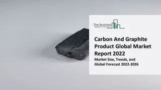carbon and graphite product global market report