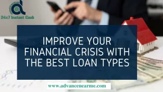 Improve Your Financial Crisis with the Best Loan Types