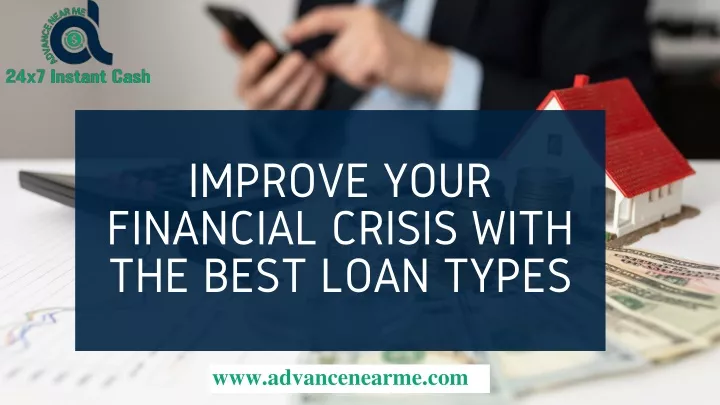 improve your financial crisis with the best loan