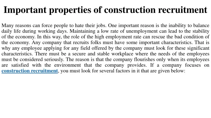 important properties of construction recruitment