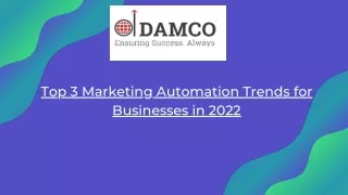 Top 3 Marketing Automation Trends for Businesses in 2022