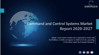 Command and Control Systems Market Size Worth USD 44.76 Billion By 2027