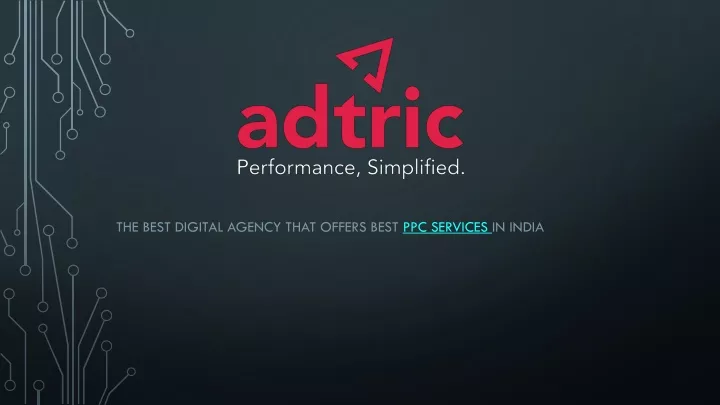 the best digital agency that offers best ppc services in india