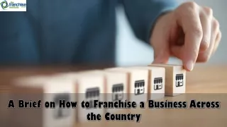 A Brief on How to Franchise a Business Across the Country
