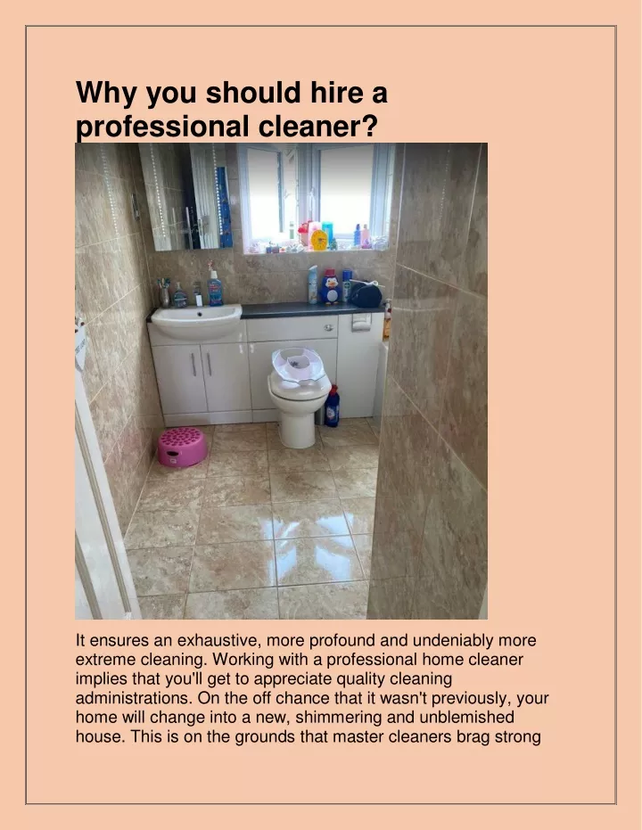 why you should hire a professional cleaner