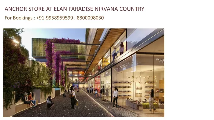 anchor store at elan paradise nirvana country