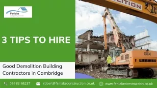 3 Tips to Hire Good Demolition Building Contractors in Cambridge