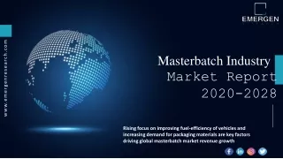 Masterbatch Market Trends, Revenue, Key Players, Growth, Share and Forecast Ti