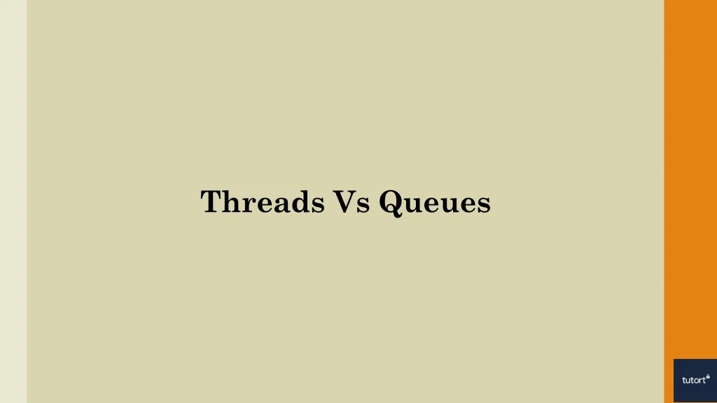 PPT - Threads Vs Queues PowerPoint Presentation, free download - ID ...