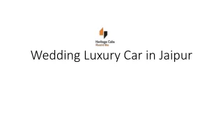 Wedding Luxury Car in Jaipur