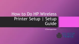How to Do HP Wireless Printer Setup Setup Guide